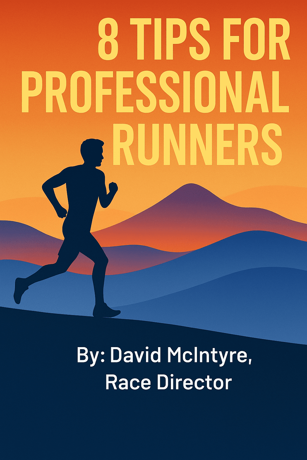 8 Tips for Professional Runners