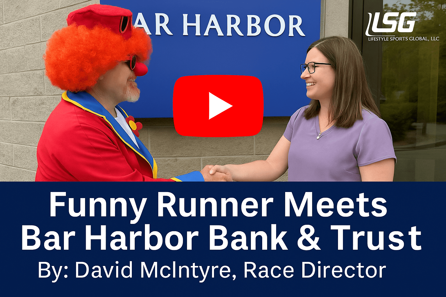 Funny Runner Meets Bar Harbor Bank & Trust - By: David McIntyre