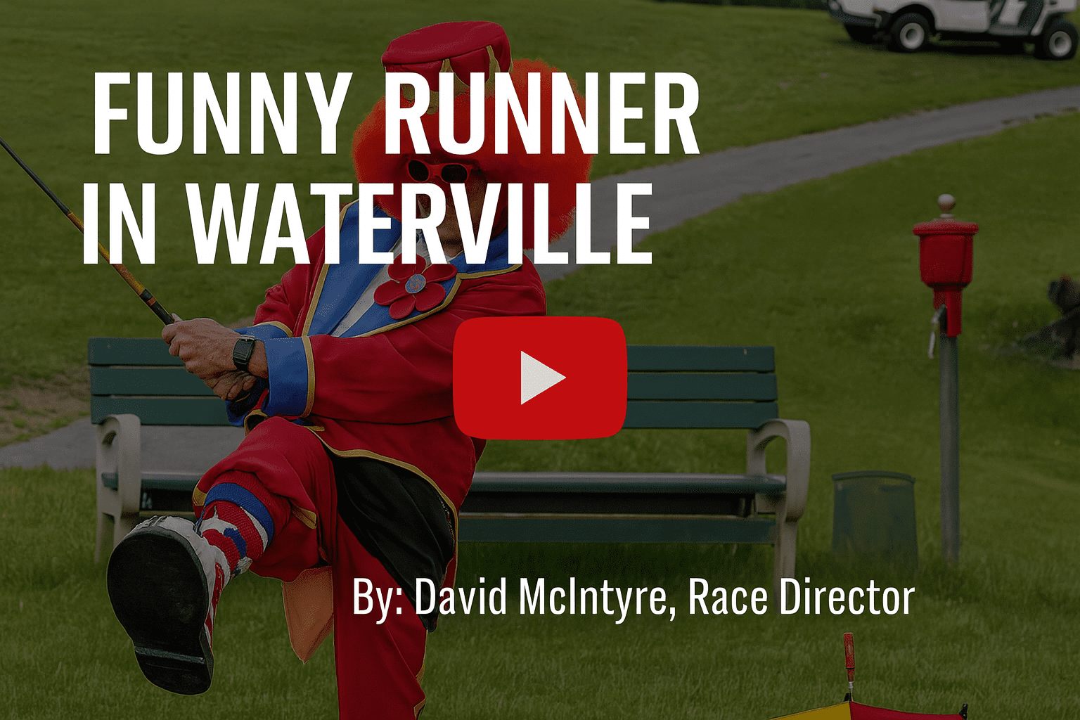 Funny Runner in Waterville - By: David McIntyre